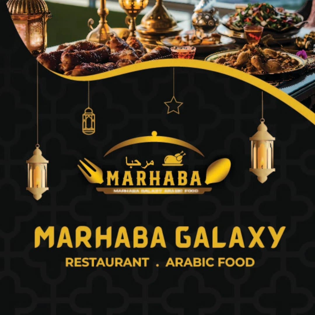 Marhaba Galaxy Restaurant
